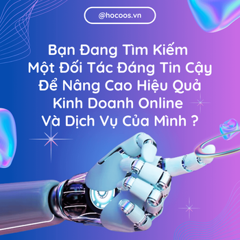 Bạn Đang Tìm Kiếm Một Đối Tác Đáng Tin Cậy Để Nâng Cao Hiệu Quả Kinh Doanh Online Và Dịch Vụ Của Mình ?