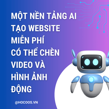 Một Nền Tảng AI Tạo Website Miễn Phí Có Thể Chèn Video Và Hình Ảnh Động